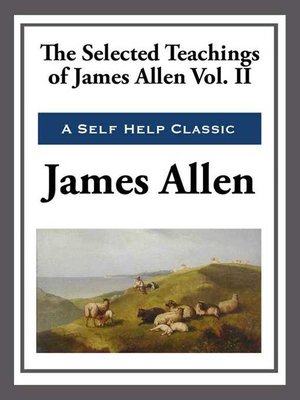 cover image of The Selected Teachings of James Allen Volume II
